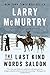 The Last Kind Words Saloon: A Novel by Larry McMurtry (2015-06-01)