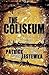 [(The Coliseum)] [By (author) Patrick Lestewka] published on (September, 2011)
