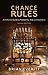 Chance Rules: An Informal Guide to Probability, Risk and Statistics by Brian Everitt (2008-09-05)