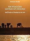 Un viaggio lungo un sogno dall'Italia al Sudafrica in 4x4