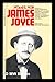 Pomes [i.e. poems] for James Joyce