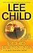 Child's Echo Burning (Echo Burning (Jack Reacher) by Lee Child (Paperback - Nov. 27, 2007))
