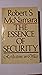 The Essence of Security