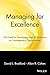 Managing for Excellence: The Guide to Developing High Performance in Contemporary Organizations