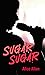 Sugar Sugar