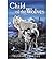 [(Child of the Wolves )] [Author: Elizabeth Hall] [Dec-1997]