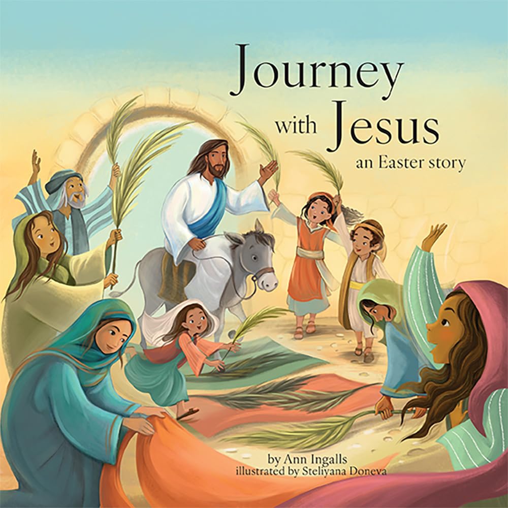 Journey With Jesus: an Easter Story (Hardcover)