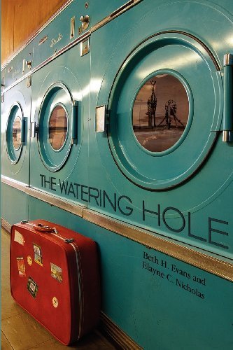 The Watering Hole by Beth H. Evans (2008-05-28)