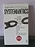 Systematics : How Systems W...