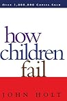 How Children Fail
