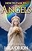How to Talk to Angels: Conn...
