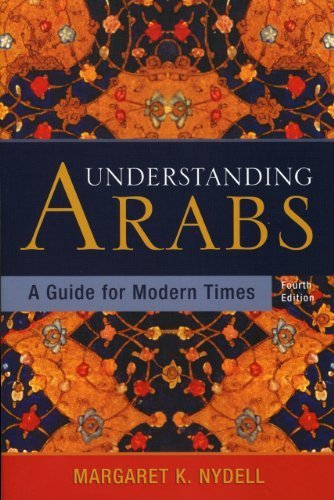 Understanding Arabs by Nydell, Margaret K.. (Nicholas Brealey Publishing,2005) [Paperback] 4th Edition