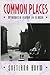Common Places: Mythologies of Everyday Life in Russia (Library of African Adventure; 3) by Svetlana Boym (21-Apr-1995) Paperback