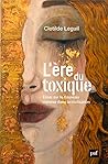 L'ère du toxique:...