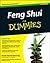 David Daniel Kennedy: Feng Shui for Dummies (Paperback - Revised Ed.); 2010 Edition