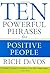 Ten Powerful Phrases For Positive People by Rich DeVos (11-De... by Rich DeVos