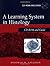 A Learning System in Histology by Deborah W. Vaughan (2002-03-15)