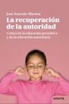 La recuperación de la autoridad (Paperback)
