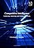 Competitive Intelligence: Gathering, Analysing and Putting it to Work by Christopher Murphy (2005-10-28)