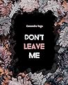 Don't Leave Me