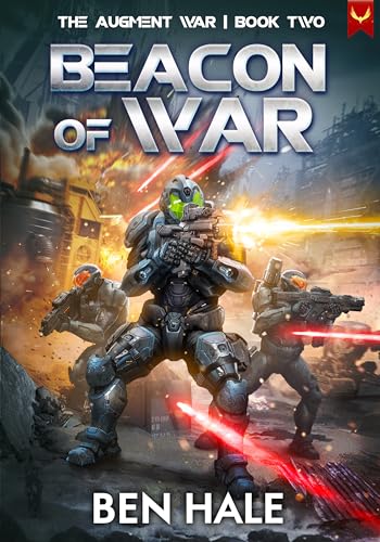 Beacon of War (The Augment War Book 2)
