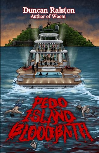 Pedo Island Bloodbath (Kindle Edition)