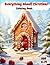 Everything About Christmas:...