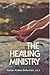 Layperson's Manual for the Healing Ministry