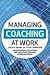 Managing Coaching At Work