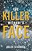 The Killer Without a Face by Helen Starbuck