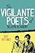 The Vigilante Poets of Selwyn Academy by Kate Hattemer