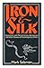 Iron & Silk / Mark Salzman