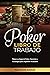 POKER LIBRO DE TRABAJO: Mej...