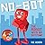 No Bot the Robot with No Bottom 2013 Paperback 3 Jan