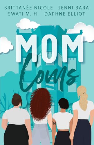 Mom Coms (The Momcoms, #0.5)
