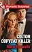 Colton Copycat Killer (Mills & Boon Romantic Suspense) by Marie Ferrarella (2015-12-17)