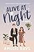 Alive at Night (Wildflower #1)