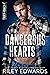 Dangerous Hearts (Takeback,...