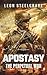 Apostasy: A Military Sci-Fi...