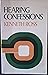 Hearing Confessions by Kenneth N. Ross
