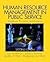 Human Resource Management in Public Service, 2ND EDITION