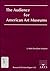 The Audience for American Art Museums (Research Division Report/National Endowment for the Arts, No 23)