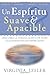 Un Espiritu Suave & Apacible by Virginia Lefler
