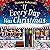 If Every Day Was Christmas