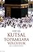 Kutsal Topraklara Yolculuk by Ahmet Ozel