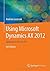Using Microsoft Dynamics AX 2012: Updated for Version R3 Paperback – March 14, 2015