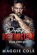 Depths of Destruction (Behind Closed Doors #1)