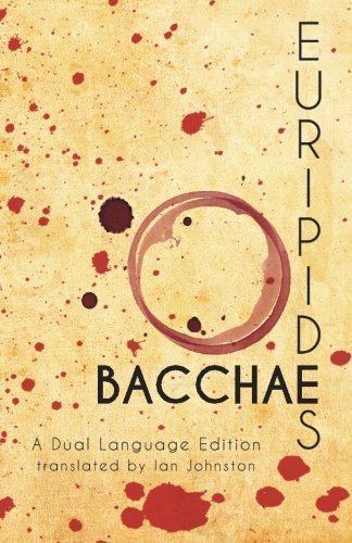 Euripides' Bacchae: A Dual Language Edition by Euripides