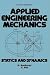 [(Applied Engineering Mechanics : Statics and Dynamics)] [By (author) Geoffrey Boothroyd ] published on (August, 1980)