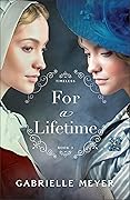 For a Lifetime (Timeless, #3) 